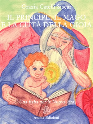cover image of Il Principe, il Mago e la città della Gioia